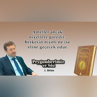 Peygamberimiz ve Söz